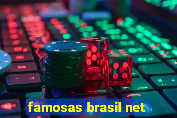 famosas brasil net